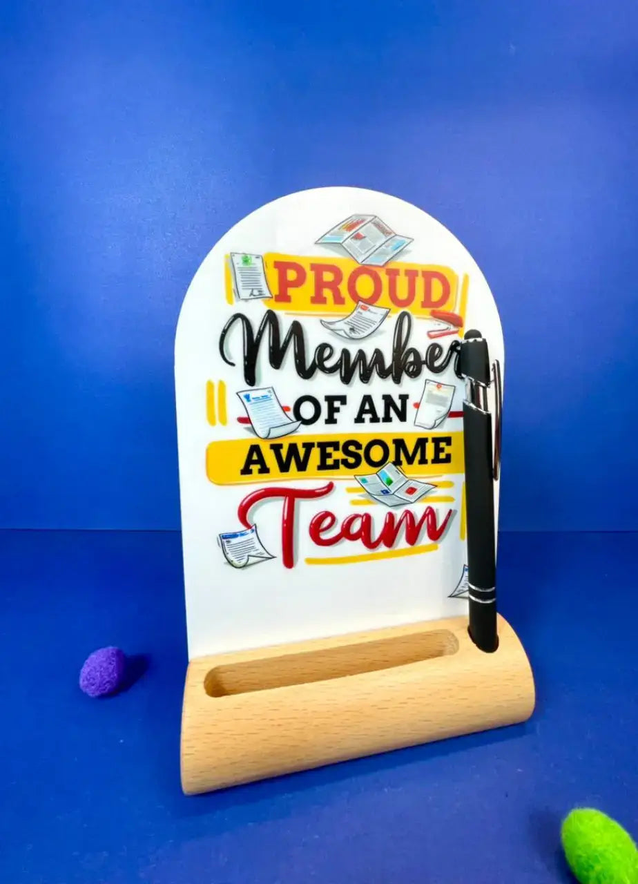 Proud Member Of An Awesome Team Acrylic Decor - BSLD6