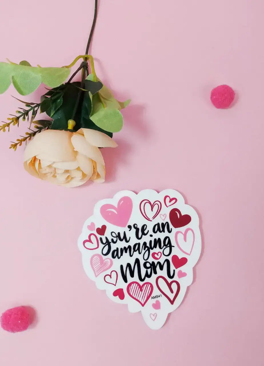 You're an Amazing Mom Fridge Magnet - AMS41
