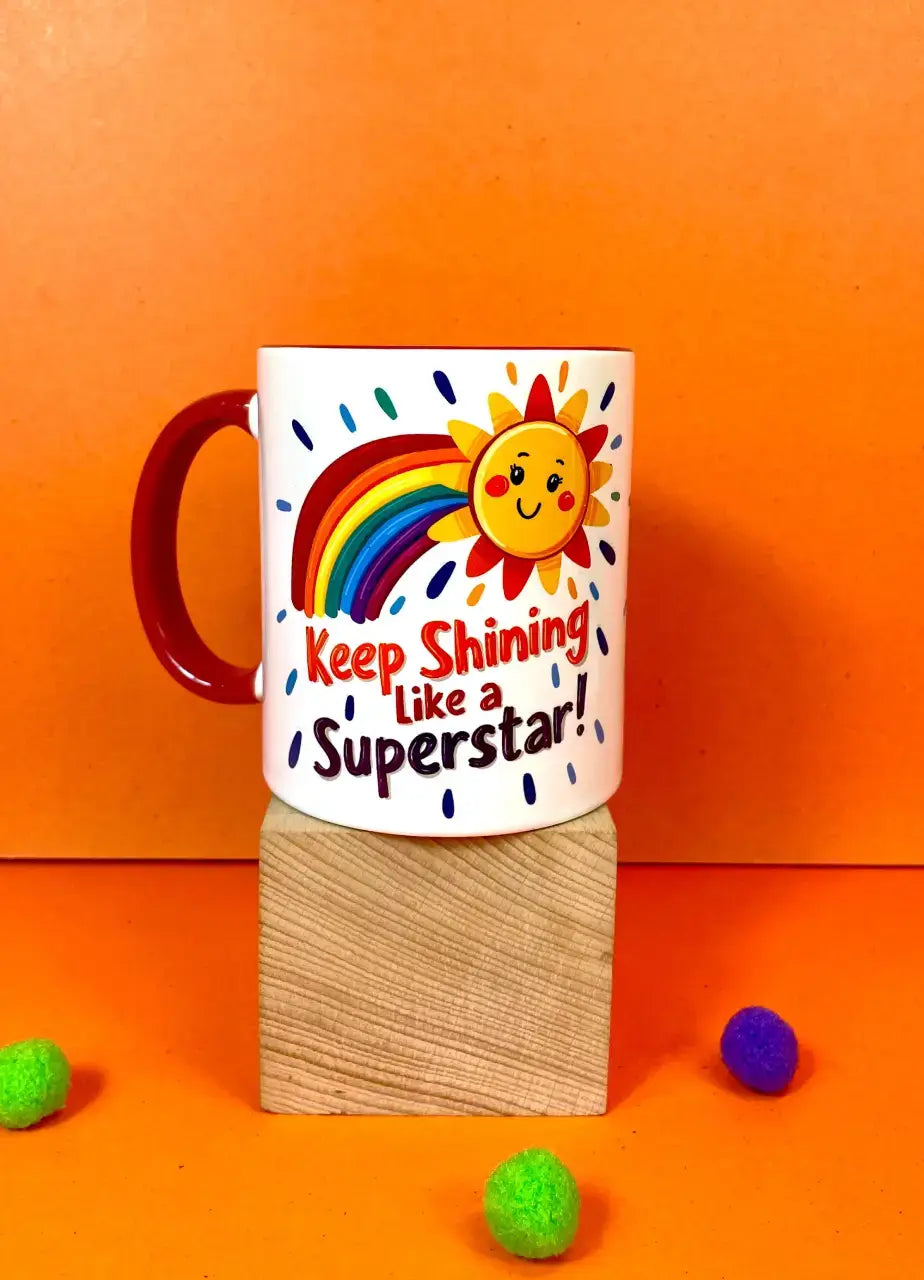 Keep Shining Like A Superstar Mug - MDP352