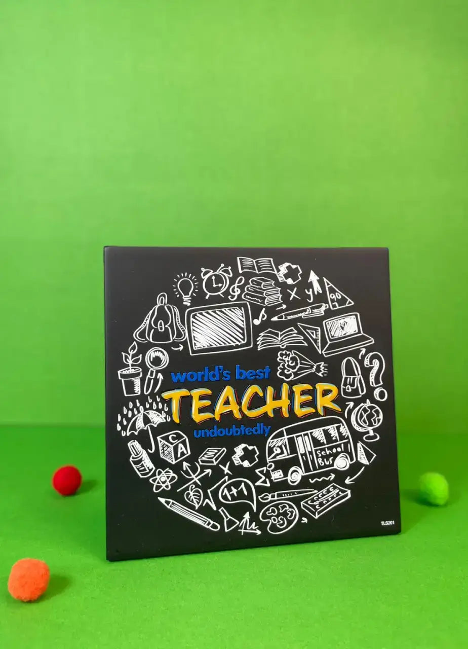 World's Best Teacher Undoubtedly - TLS201