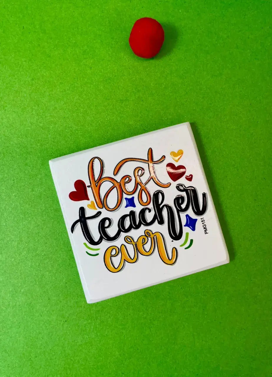 Best Teacher Ever Fridge Magnet - PMG151