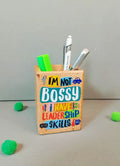 I Am Not Bossy, I Have Leadership Skills Penholder -  PHRE5