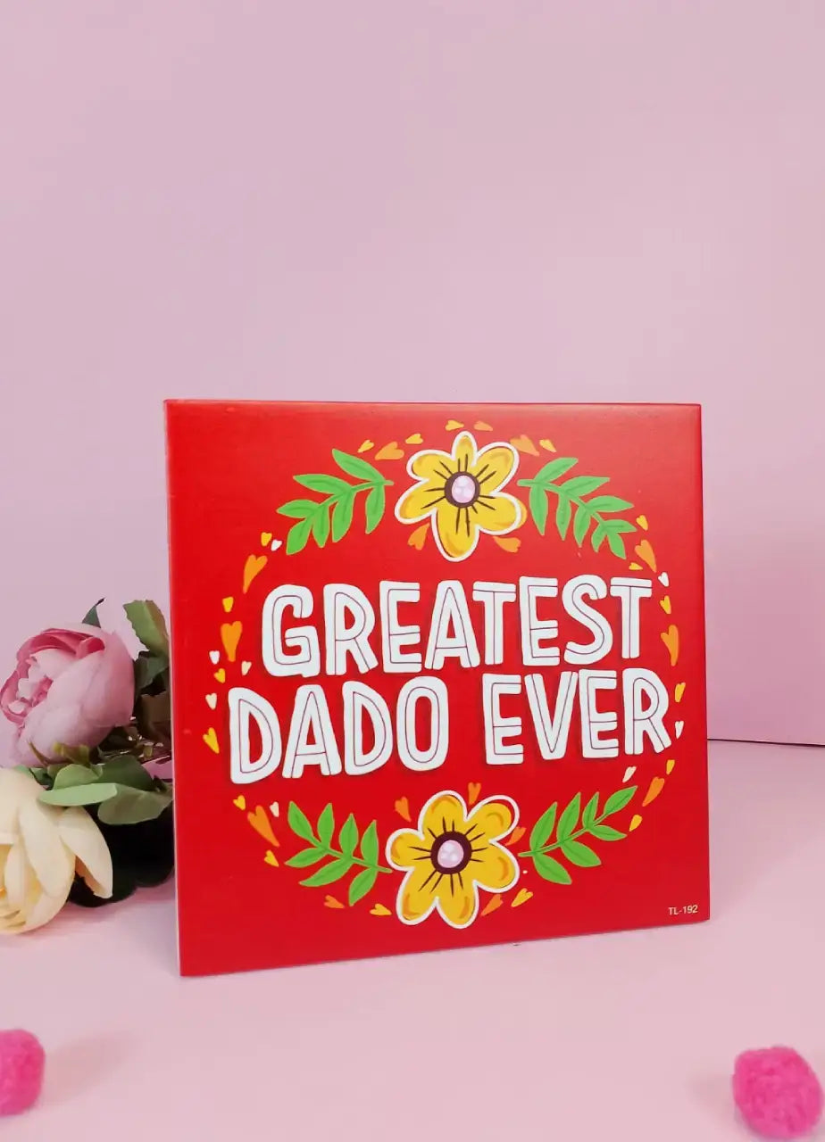 Greatest Dado Ever Ceramic Tile - TL192