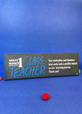 World's Number 1 Class Teacher Quotation Plate - QP75