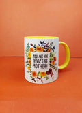 You Are An Amazing Mother Mug - MDP 318