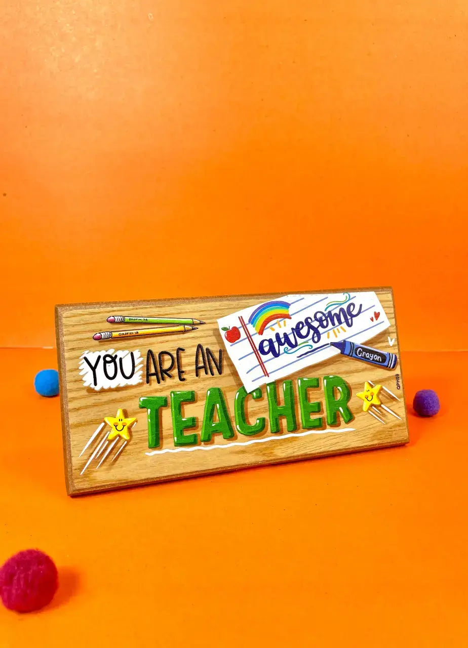 You Are An Awesome Teacher Quotation Plate - QPH009