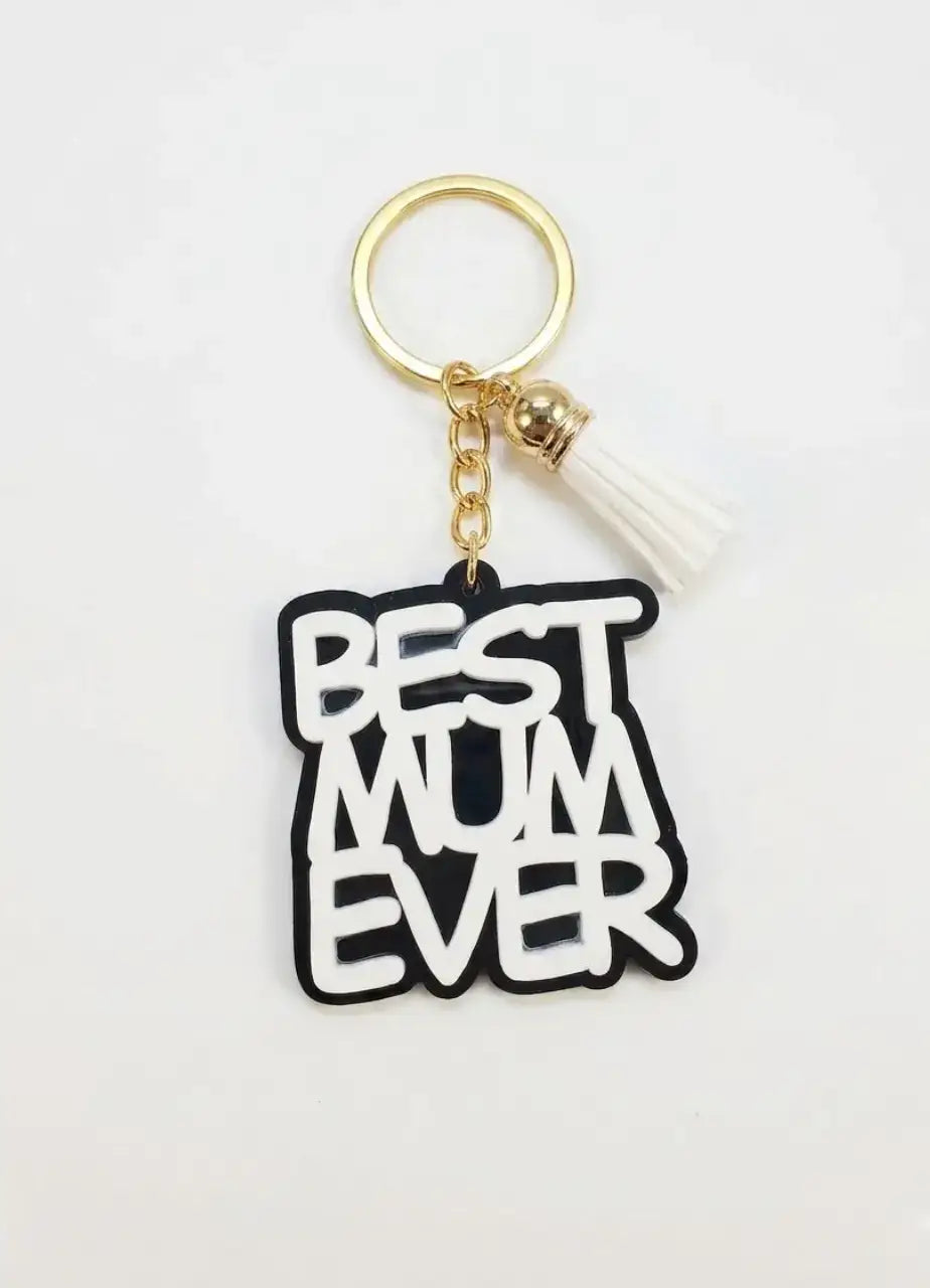 Best Mum Ever Keychain - MMP41