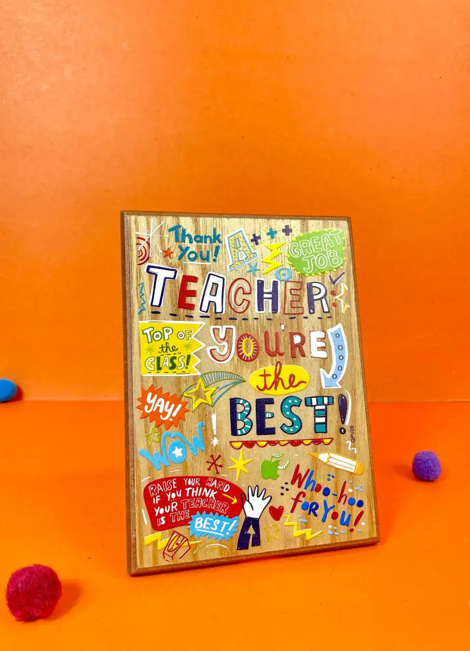 Teacher You Are The Best Wooden Shield - QPV09